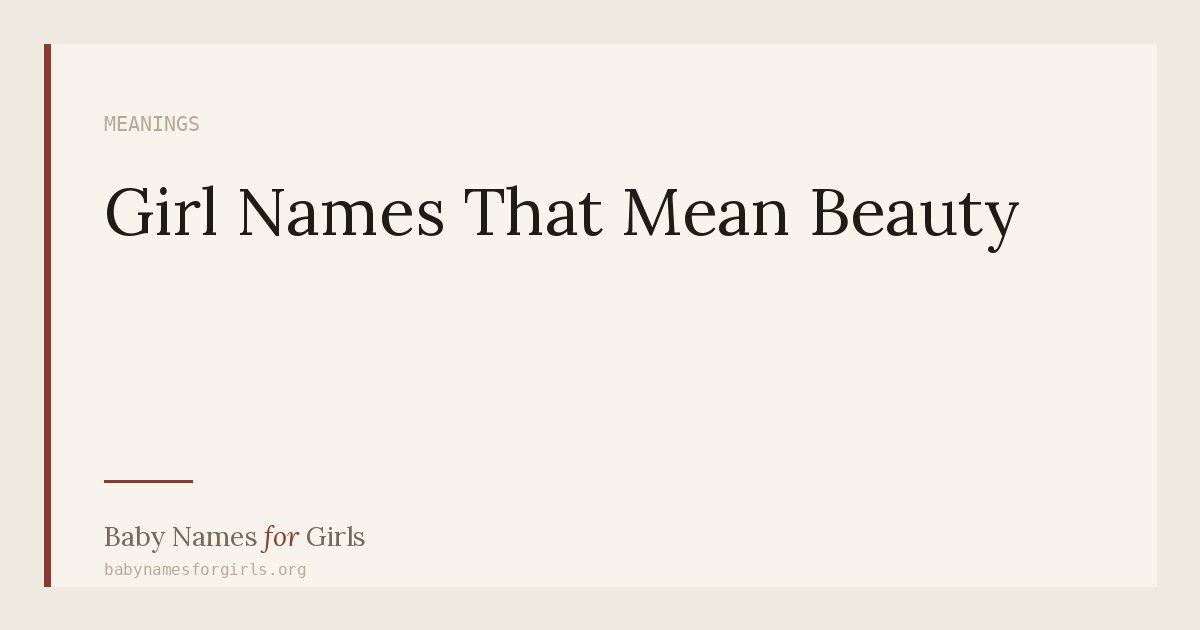 Girl Names That Mean Beauty