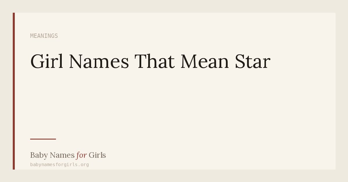 Girl Names That Mean Star